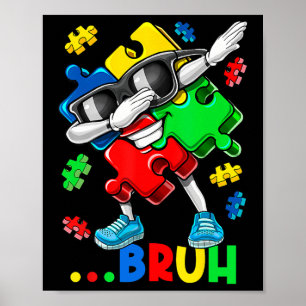 Autismus Bruh Dabbing Puzzle Piece Autismus Bewuss Poster