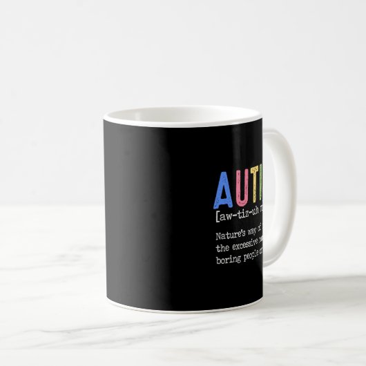 Autismus Definition Art und Weise des Ausgleichs d Kaffeetasse (VorderseiteRechts)
