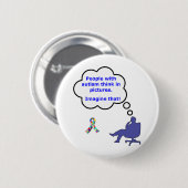 Autismus/denkt in den Bildern Button (Vorne & Hinten)