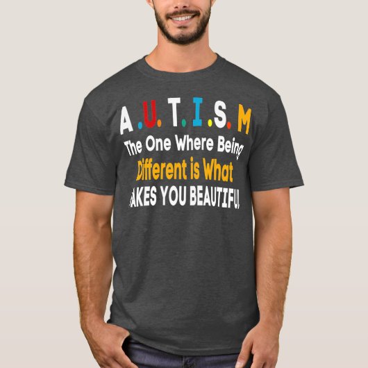Autismus der, in dem es anders autistisch T-Shirt (Vorderseite)