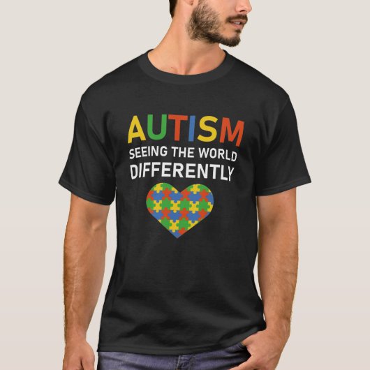 Autismus die Welt anders sehen T-Shirt (Vorderseite)
