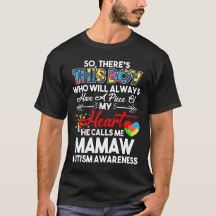 Autismus-Dieser Junge nennt mich Mamaw Autismus-Be T-Shirt
