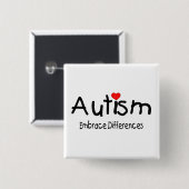 Autismus, Embrace-Unterschiede - Maßgeschneiderte Button (Vorne & Hinten)