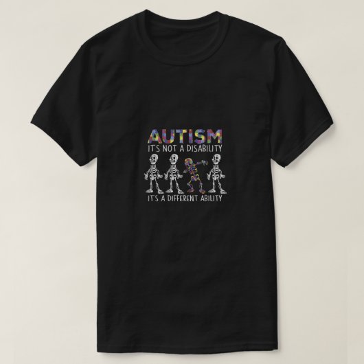 Autismus - Es ist eine andere Fähigkeit - Autismus T-Shirt (Design vorne)