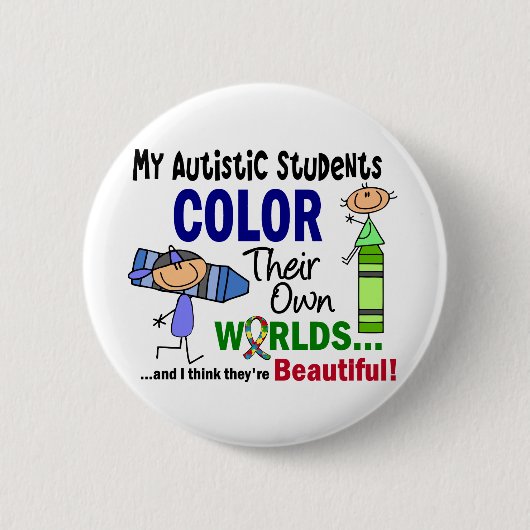 Autismus FARBE IHRE EIGENEN WELTstudenten Button (Vorderseite)