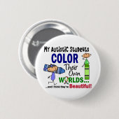 Autismus FARBE IHRE EIGENEN WELTstudenten Button (Vorne & Hinten)
