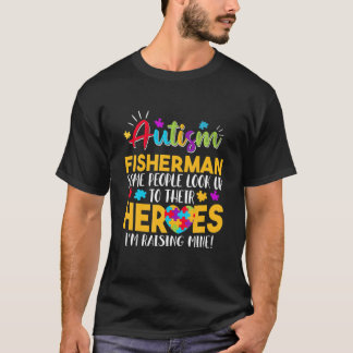 Autismus Fisherman Menschen schauen nach ihren Hel T-Shirt