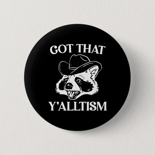 Autismus Funny Got, dass Y'alltism Shirt Meme Auti Button (Vorderseite)