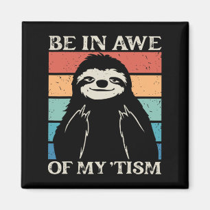 Autismus Funny in Awe meiner Taufe Meme Autistic W Magnet