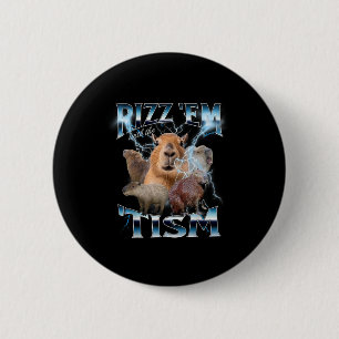 Autismus Funny Rizz Em mit dem Tism Meme Autistic Button