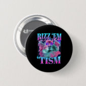 Autismus Funny Rizz Em mit dem Tismus Capybyra Mem Button (Vorne & Hinten)