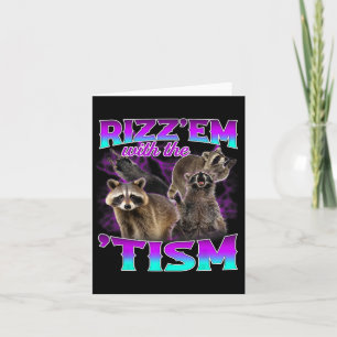 Autismus Funny Rizz Em mit dem Tismus Meme Autisti Karte