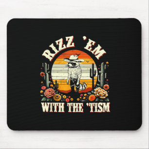 Autismus Funny Rizz Em mit dem Tismus Meme Autisti Mousepad