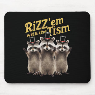 Autismus Funny Rizz Em mit dem Tismus Meme Autisti Mousepad