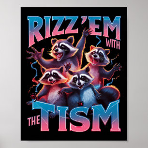 Autismus Funny Rizz Em mit dem Tismus Meme Autisti Poster