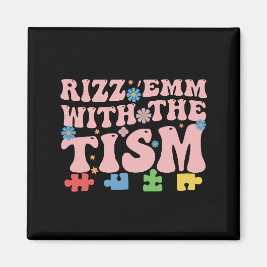Autismus Funny Rizz Em mit Tism Meme Autistic Magnet (Vorne)