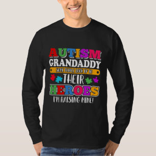 Autismus Grandaddy Leute schauen ihre Helden Autis T-Shirt