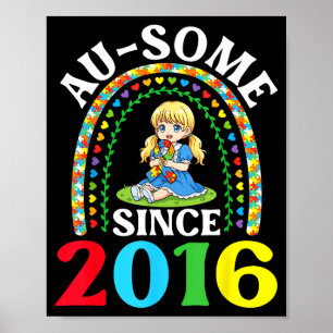 Autismus Großartig Ausome Seit 2016 Glück zum 10.  Poster