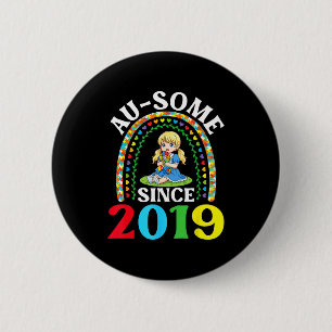 Autismus Großartig Ausome Seit 2019 Bewusstsein 7. Button