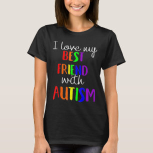 Autismus-I Liebe mein bester Freund mit Autismus f T-Shirt