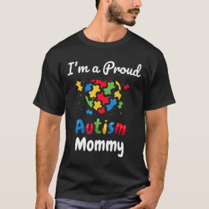 Autismus - Ich bin eine stolze Autismus-Mama Mutte T-Shirt