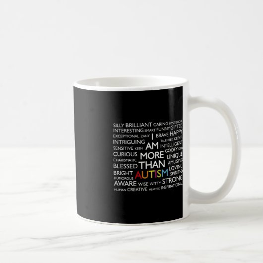Autismus Ich bin mehr als Autismus Kaffeetasse (Rechts)