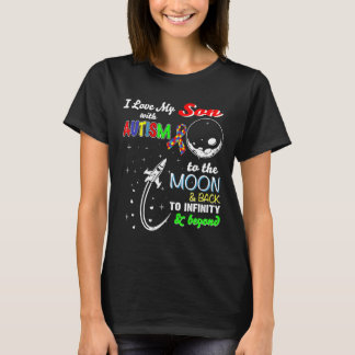 Autismus - Ich liebe meinen Sohn mit Autismus bis  T-Shirt