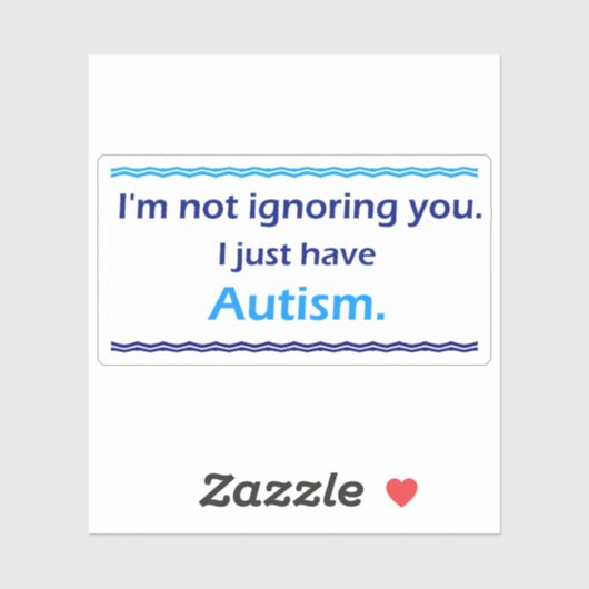 Autismus ignoriert Sie Aufkleber (Blatt)