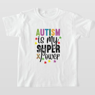 Autismus ist der T - Shirt meines Super Power Kid