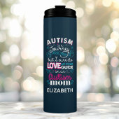 Autismus ist eine Reise-Autismus-Mama Personalisie Thermosbecher