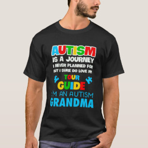 Autismus ist eine Reise, die ich nie geplant habe  T-Shirt