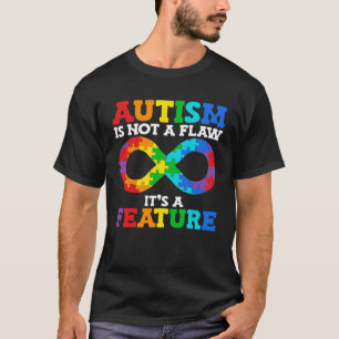 Autismus ist kein Fehler, sondern ein Merkmal Aut T-Shirt