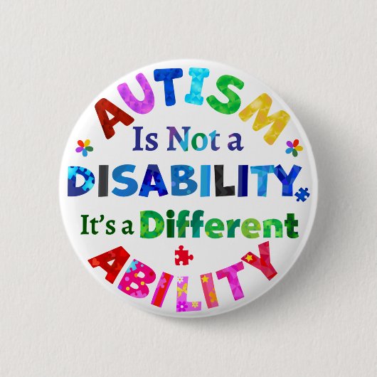 AUTISMUS ist keine Behinderung Button (Vorderseite)