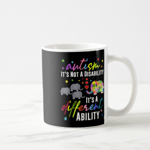 Autismus ist keine Behinderung Es ist eine andere Kaffeetasse