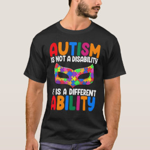 Autismus ist keine Behinderung Lustige Frauen Auti T-Shirt