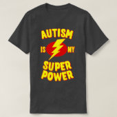 Autismus ist mein Super-Power 5 T-Shirt (Design vorne)