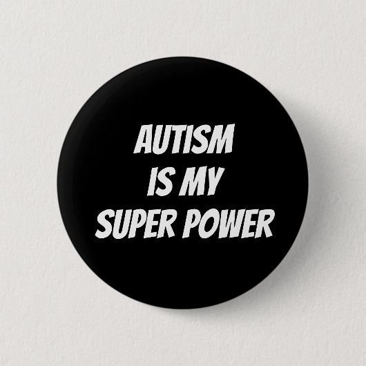 Autismus ist mein Super Power Button Button Abzeic (Vorderseite)