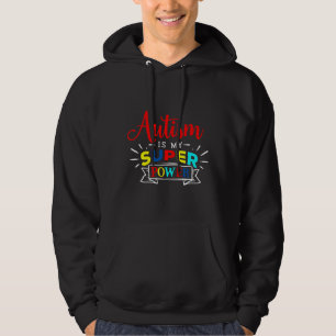 Autismus ist mein Super-Power Hoodie