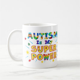 Autismus ist mein Super-Power Kaffeetasse