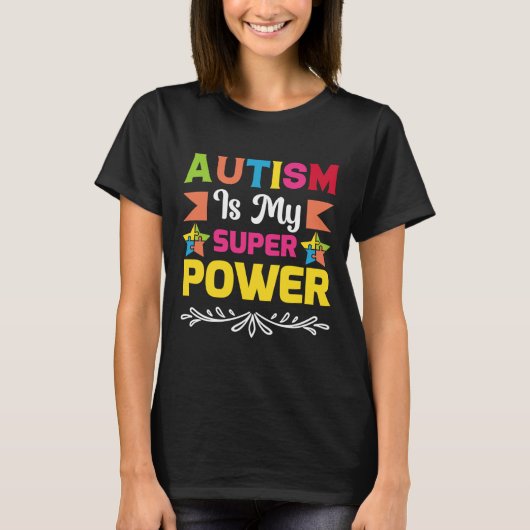 Autismus ist mein Super-Power T-Shirt (Vorderseite)