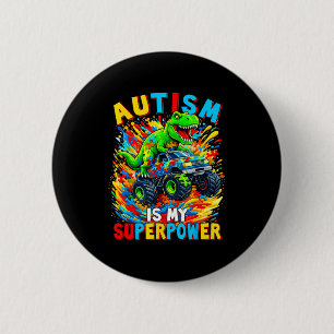 Autismus ist meine Superkraft Dino-LKW Autismus-Be Button