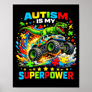 Autismus ist meine Superkraft Dino T Rex Monstertr Poster