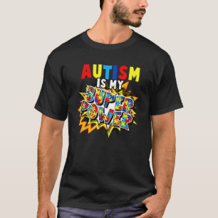 Autismus ist meine Superkraft Kinder Autismus-Bew T-Shirt
