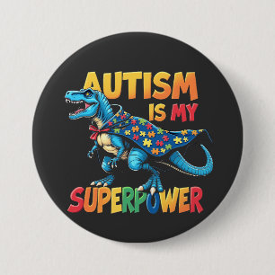 Autismus ist meine Supermacht Dinosaurier Autismus Button