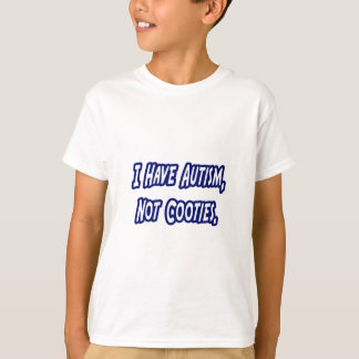 Autismus... keine Waren T-Shirt