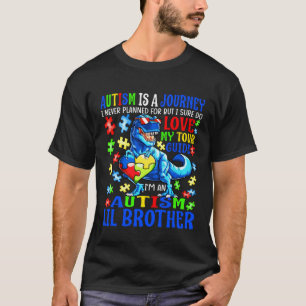 Autismus Kleiner Bruder Reise Zitat Autismus-Bewus T-Shirt