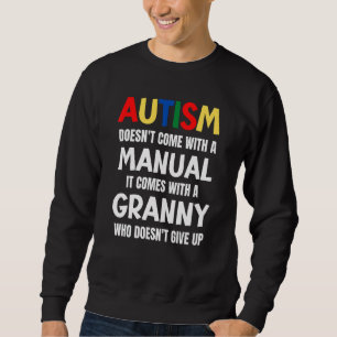 Autismus kommt nicht mit einem Handbuch, sondern m Sweatshirt