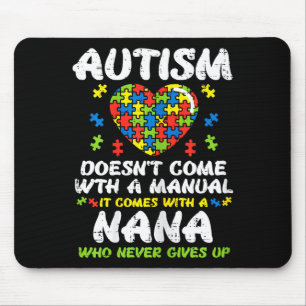 Autismus Kommt Nicht Mit Handbuch Nana Bewusstsein Mousepad