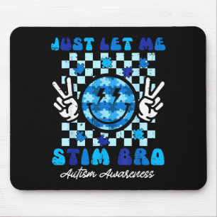 Autismus lasse Stim Bro Lächeln Friedensbewusstsei Mousepad