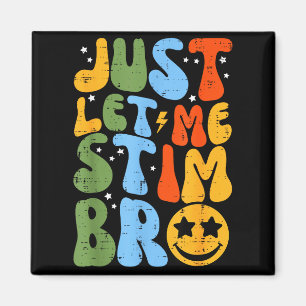 Autismus lässt mich stim bruh retro asd groovy Mem Magnet